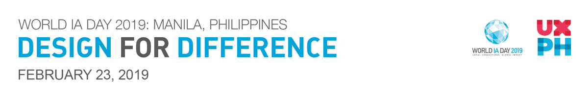 World IA Day 2019 Manila Philippines: Design for Difference. This 23 February 2019